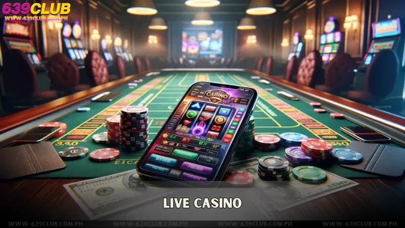 Live Casino - 639CLUB Casino