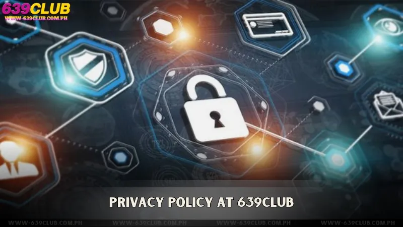 Privacy Policy at 639CLUB