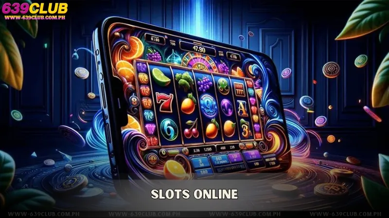 Slots Online - 639CLUB Casino